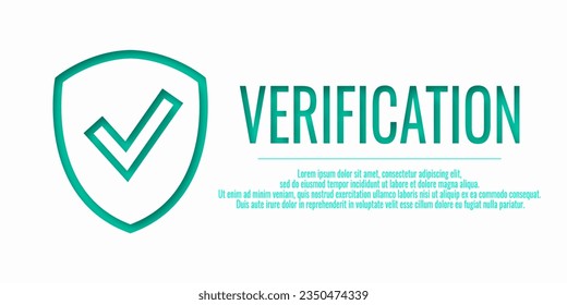 Verification banner with check shield. Security concept. Protection information. Vector illustration.