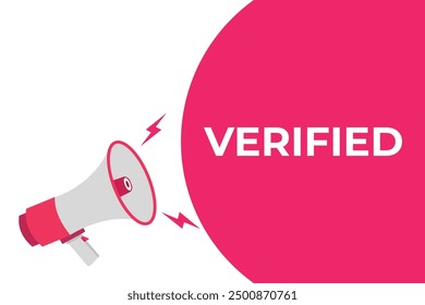 verified button, banner, label, template for website. verified text with colorful megaphone icon

