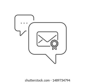 Verified Mail line icon. Chat bubble design. Confirmed Message correspondence sign. E-mail symbol. Outline concept. Thin line verified Mail icon. Vector