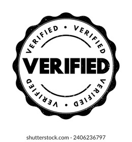 Verified - make sure or demonstrate that is true, accurate, or justified, text stamp concept background
