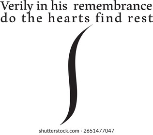  "Verily in his remembrance do the hearts find rest". Elegant Arabic and Latin Script Design for Spiritual Themes.
