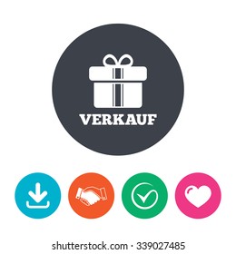 Verkauf - Sale in German sign icon. Gift box with ribbons symbol. Download arrow, handshake, tick and heart. Flat circle buttons.