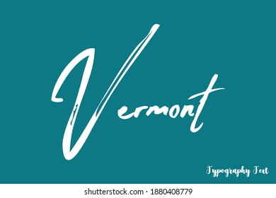 Vermont Brush Beautiful Calligraphy On Deep Water Blue Background