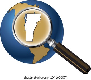 Vermont State Map Enlarged with Magnifying Glass on Globe