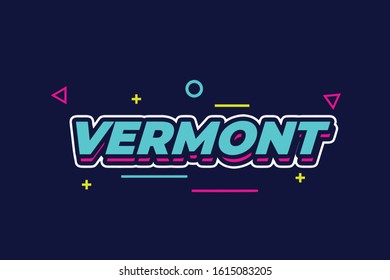 Vermont Typography Design Perfect for T-Shirt Design,Banner design,modren style vector
