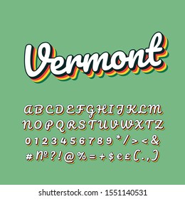Vermont vintage 3d vector lettering. Retro bold font, typeface. Pop art stylized text. Old school style letters numbers, symbols, elements pack. 90s poster typography design. Green color background