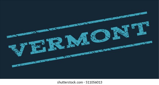 Vermont watermark stamp. Text caption between parallel lines with grunge design style. Rubber seal stamp with dirty texture. Vector blue color ink imprint on a dark blue background.