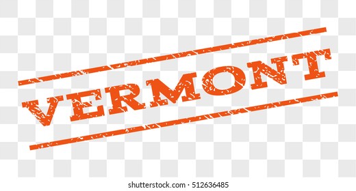 Vermont watermark stamp. Text caption between parallel lines with grunge design style. Rubber seal stamp with unclean texture. Vector orange color ink imprint on a chess transparent background.