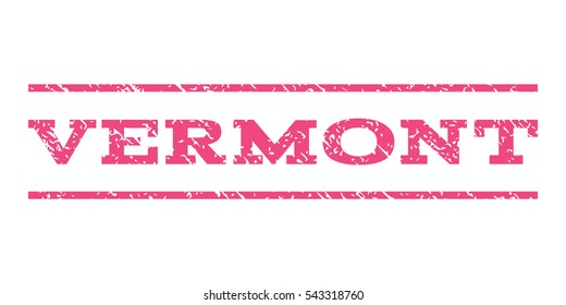 Vermont watermark stamp. Text caption between horizontal parallel lines with grunge design style. Rubber seal stamp with unclean texture. Vector pink color ink imprint on a white background.