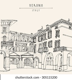 Verona, Italy, Europe. Romantic city. Old historic buildings. Travel sketch. Vector touristic postcard or poster with hand drawing and "Verona, Italy" hand lettering