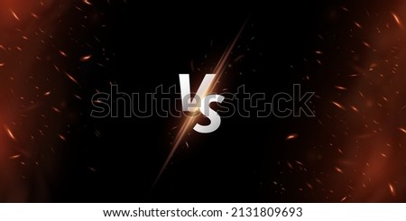 Versus background. VS screen for sport games, match, tournament, martial arts, fight battles. Orange flame with sparks. Abstract magic fire with glowing dust. Vector illustration. EPS 10