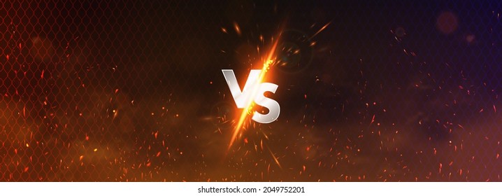 Versus battle banner concept MMA, fight night, boxing and other competitions. Versus illustration image blank template with sparks, flying coals, smoke, mesh netting and letters VS. Versus battle 
