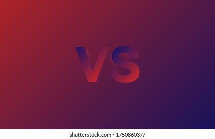 Versus Battle gradient red and blue template, Competition match game abstract background, vs symbol. Vector stock illustration eps10 sign and logo vibrant colored isolated