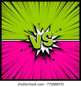 Versus comic text. Comics book empty colored template background. Pop art colorful backdrop mock up. Vector illustration halftone dot chat. Silhouette boom explosion. Speech bubble box balloon.