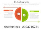 versus or compare and comparison concept for infographic template banner with big slice half circle with line separation with two point list information