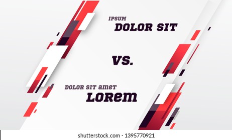 Versus screen design. Battle headline template. Fllat modern design. Vector illustration