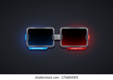 versus screen design frame template, battle, sport, game, fight .Futuristic vector illusutration.