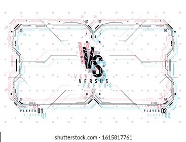 Versus screen design with HUD elements. Announcement of a two fighters. Battle banner match, vs letters competition confrontation. Futuristic design.