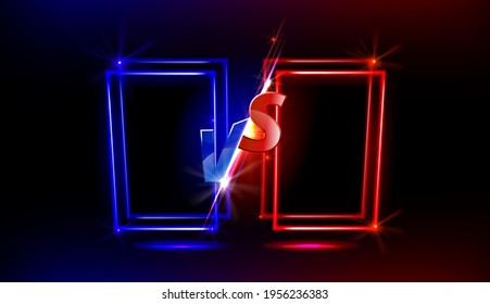 Versus screen design with shiny neon frames for game battles, sport competition and challenge. Vector template of headline with glowing blue and red VS symbols for mma or boxing match