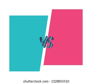 Versus screen. Vs symbol with divider. Confrontation background with space for text. Banner template for battle, match, challenge, sport, duel, competition, choice. Vector color illustration.