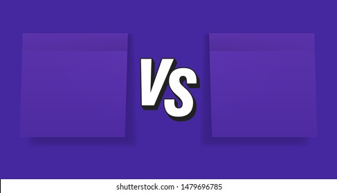 Versus template with paper stickers. VS screen with empty space. Battle background with speech bubbles. Vector illustration.