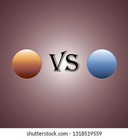 Versus template with round badges for text. VS screen with empty space. Battle background. Vector illustration. 
