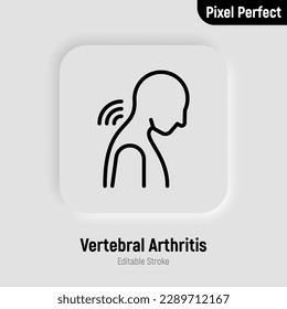 Vertebral arthritis thin line icon. Joint inflammation, neck pain. Pixel perfect, editable stroke. Vector illustration.