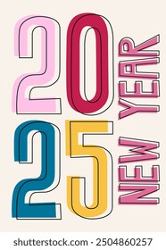 Vertical 2025 greeting card. 2025 numbers design in modern style. New year colorful logo in minimalist. Colored numbers Happy new year. Design template for new year posters, banners, greetings card