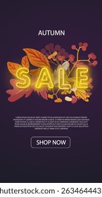 vertical Advertising banner of the autumn sale with foliage on a dark background with a neon inscription discounts . Seasonal discount offer in the store with red and orange leaves, Sale,