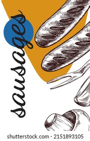 Vertical banner about grilled and barbecue sausage with fork and champignon, hand drawn, vector illustration. Sketchy food, text, design template for posters and flyers