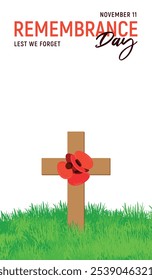 Banner vertical para Poppy Day 2024. Dia da Memória dos soldados mortos na Inglaterra e nos EUA. Cruz de madeira com flores vermelhas de papel na grama verde. Ilustração vetorial Anzac Day.