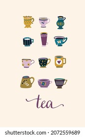 Vertical banner. Set of bright beautiful mugs in a retro style and the inscription tea. Tea drinking. Beverages. Design element. Beautiful glassware for drinks. Vector illustration. Flat design.