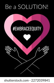Vertical black concept poster with pink heart. Embrace equity social movement illustration with hugging self hands.