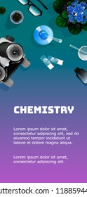 Vertical flyer template with chemistry theme. Top view on the table with education tools for chemistry or biology. Vector illustration on gradient background