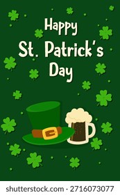 Vertical greeting card with green background featuring a leprechaun hat and a mug of dark beer ale, surrounded by four leaf clovers. Festive St Patrick’s Day design with Happy St Patrick’s Day text.