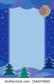 Vertical knitted frame, background with winter landscape - snowy Christmas trees under the moon and stars. For greeting card for the holiday.