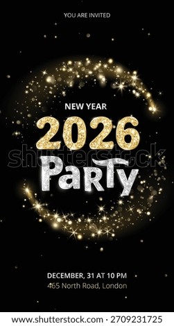 Vertical new year 2026 party poster in black with glowing gold sparkles and silver glitter lettering. Ideal for social media vertical stories, festive graphics and holiday event promotions.