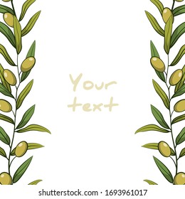 Vertical olive borders; frame with green olives for greeting cards, posters, banners, wedding cards, invitations, web design.