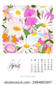 Vertical page flower calendar for April 2025 with Easter daisy and sweet pea, bellis flowers and leaves. Week starts on Sunday. Vector illustration cartoon style