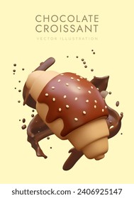 Vertical placard with chocolate croissant on splash of chocolate. Poster with tasty sweets concept. Vector illustration in 3d style with place for text and yellow background