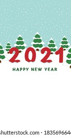 vertical postcard 2021 happy new year, numbers and spruce under the snow, vector illustration