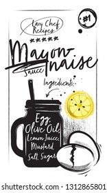 Vertical Poster Sauce Mayonnaise in a jar and ingredients. White Coal background