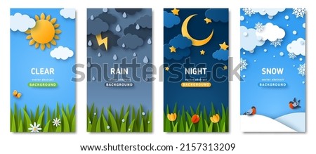 Vertical posters set with fluffy clouds and grass lawn. Weather forecast app widgets. Thunderstorm, rain, sunny day, night and winter snow. Vector illustration. Paper cut style. Place for text