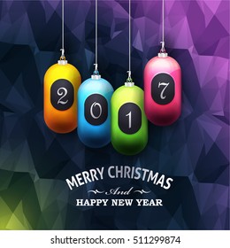 Vertical Realistic Hanging Christmas Balls Low Poly Background, Flyer, Poster. Vector Polygonal Multicolored Postcard with 2017 Happy New Year Celebration Design, Merry Christmas Greeting Card Design