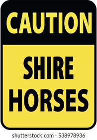 Vertical rectangular black and yellow warning sign of attention, prevention caution shire horses. On Board Trailer Sticker Please Pass Carefully Adhesive. Safety Products.