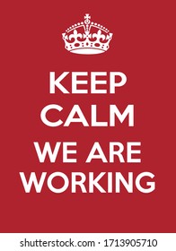Vertical red and white motivational poster based on oldest British poster, free public domain, style Keep calm and carry on