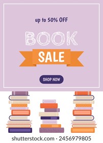 Vertical sale banner, advertising poster for bookstore, book fair or festival, Back to School designs. Vector illustration with pile of various books. E-book or e-library concept.