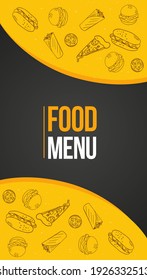 Vertical template with fast food drawn on it. In yellow and black colors. The banner is suitable for menus, stories social media