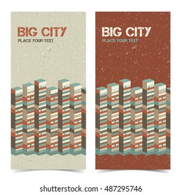 Vertical textural architectural big city banners with 3d houses isolated on white background vector illustration