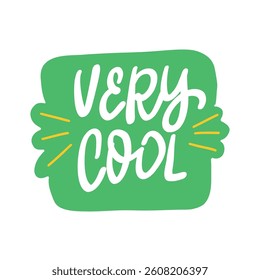 Very Cool hand-drawn lettering design